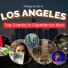 Things to Do in Los Angeles